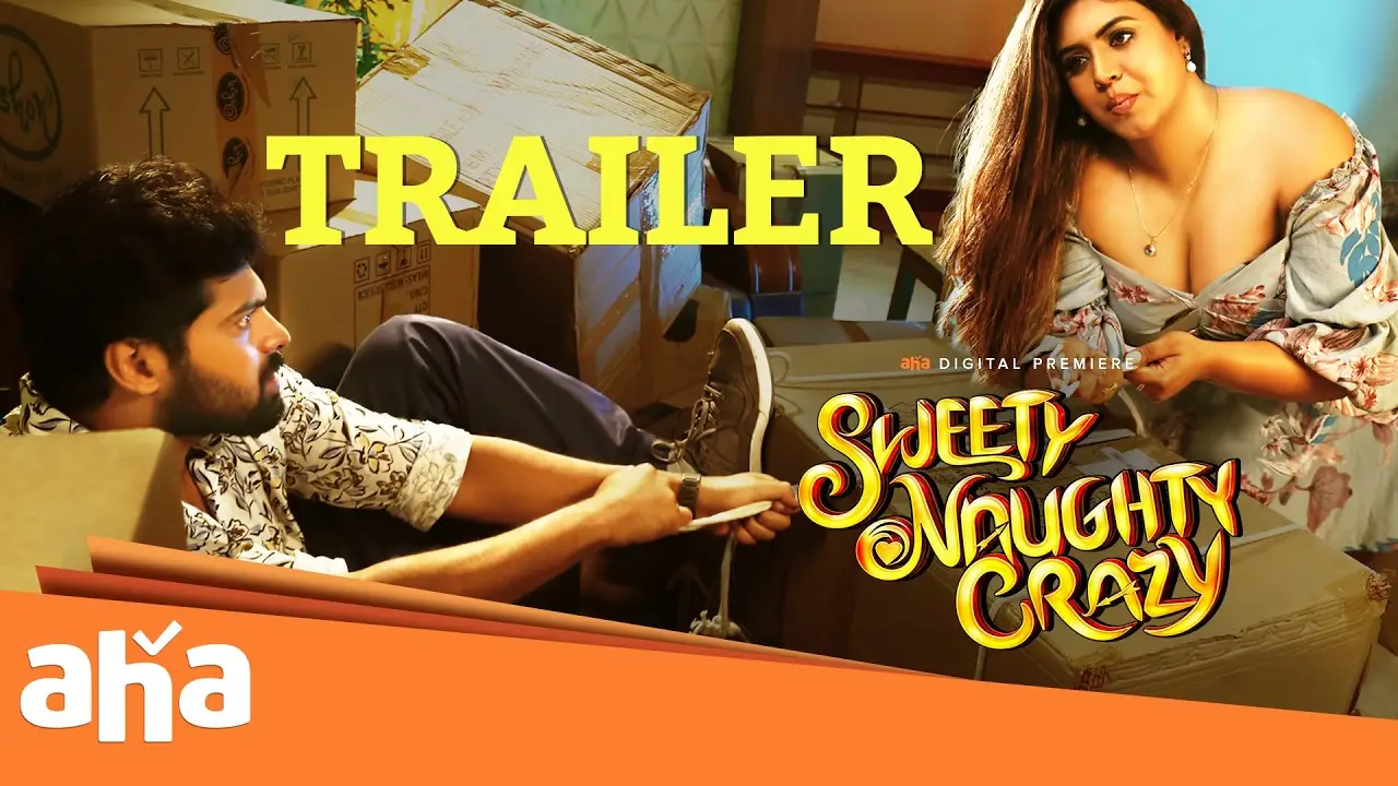 Sweety Naughty Crazy — tráiler