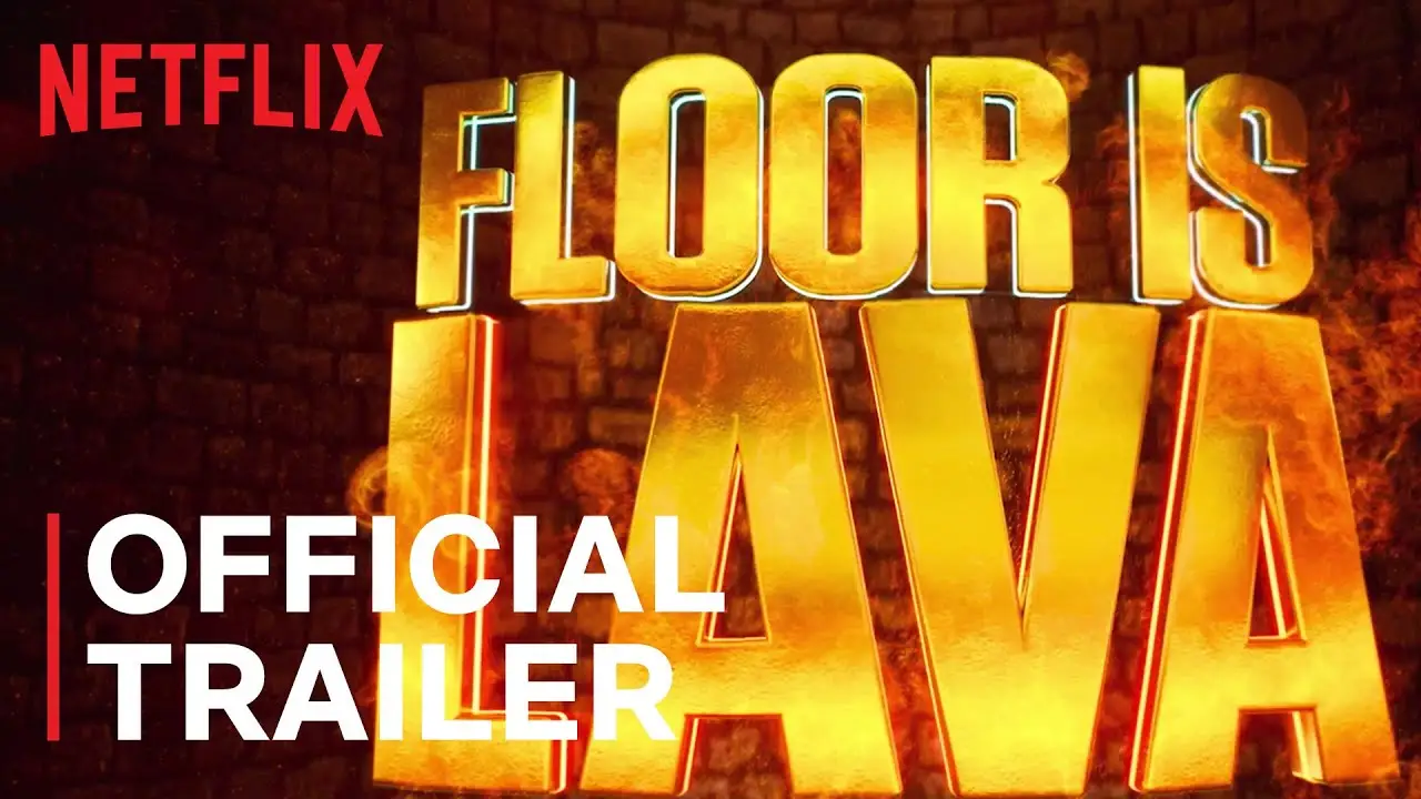 Floor Is Lava — tráiler