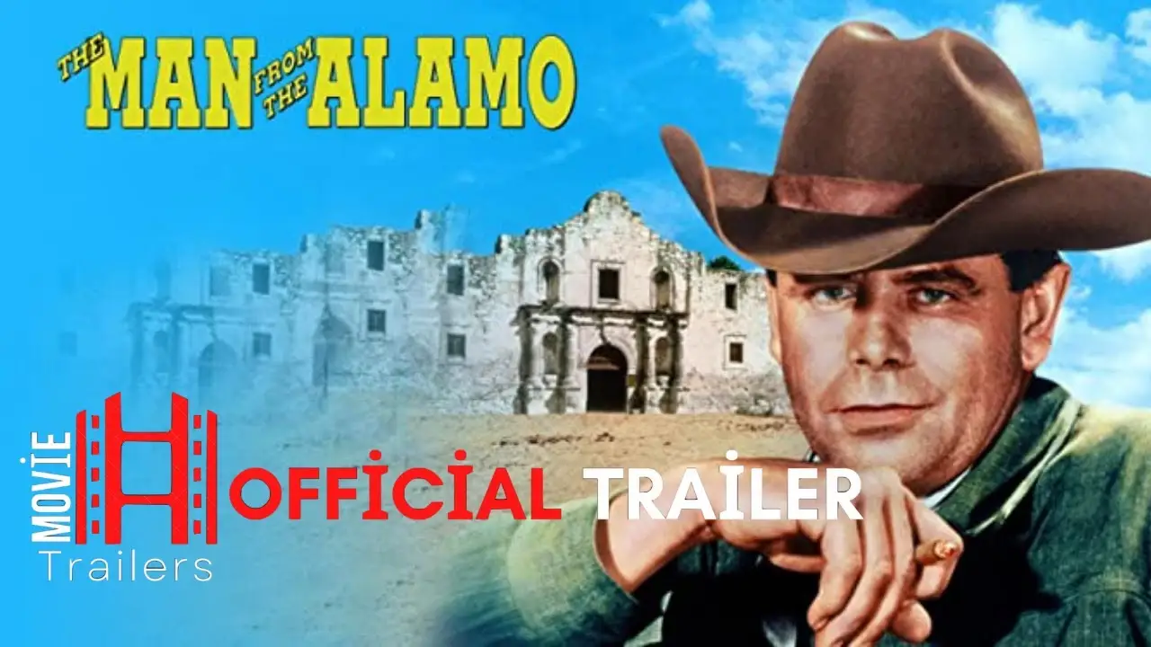 The Man from the Alamo — trailer