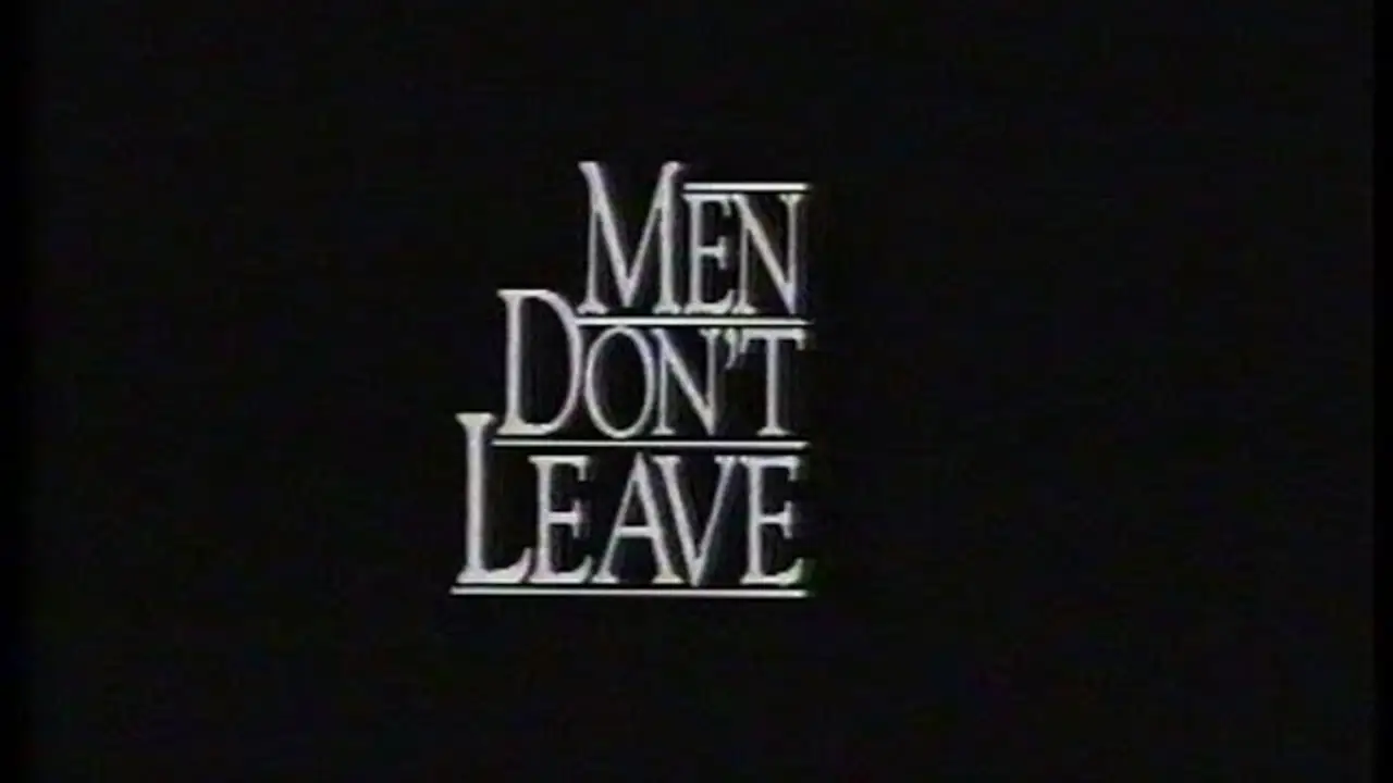 Men Don't Leave — tráiler