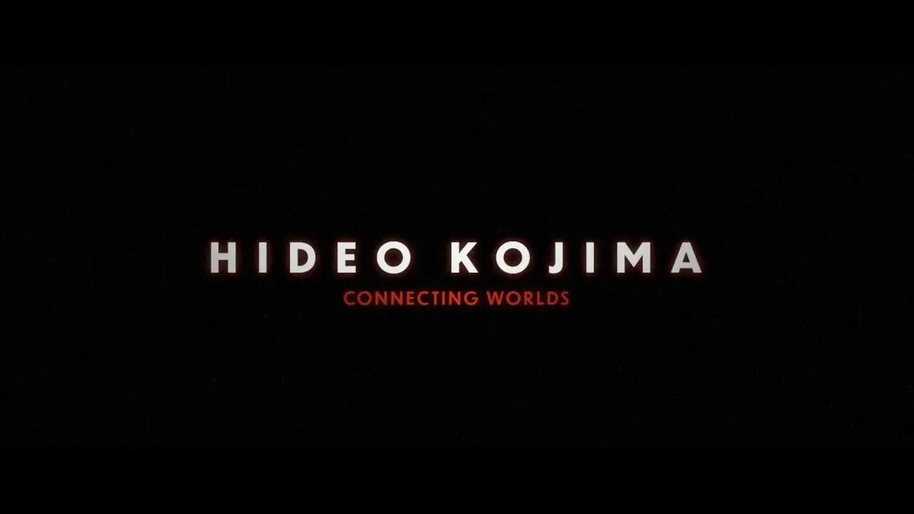 Hideo Kojima: Connecting Worlds — tráiler