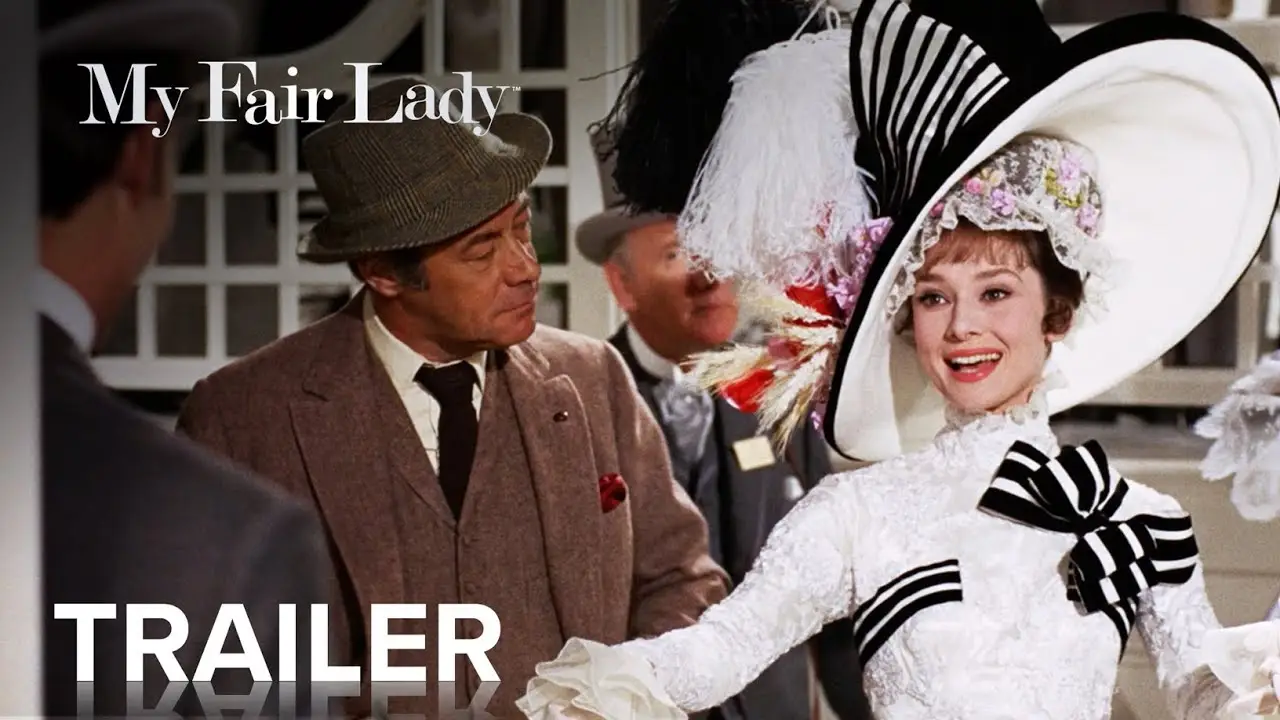 My Fair Lady — tráiler