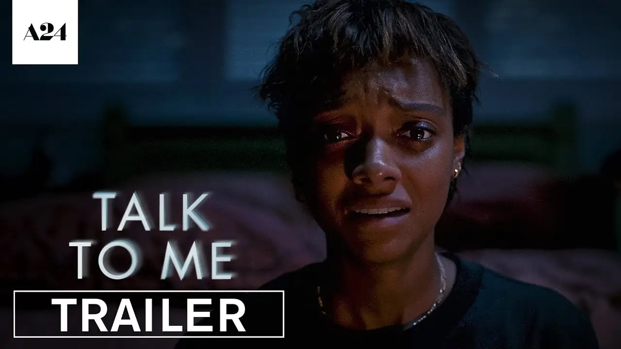 Talk to Me — trailer
