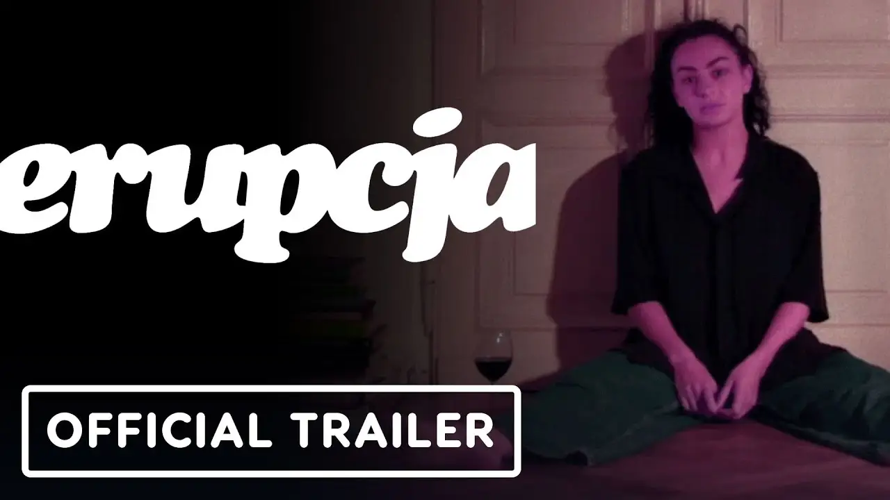 Erupcja — trailer