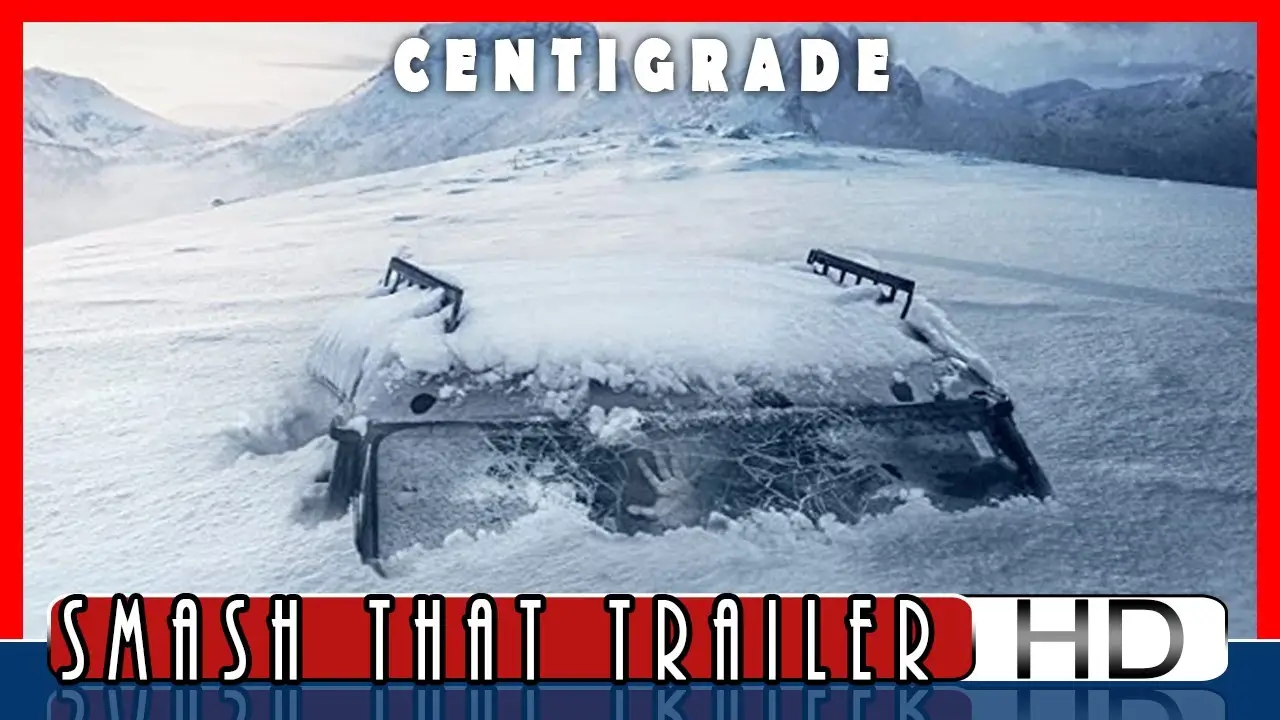 Centigrade — trailer