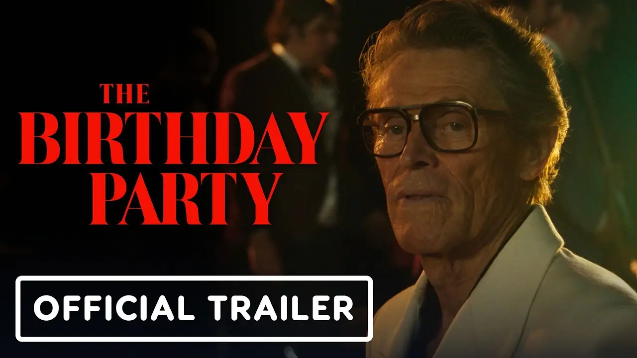 The Birthday Party — tráiler