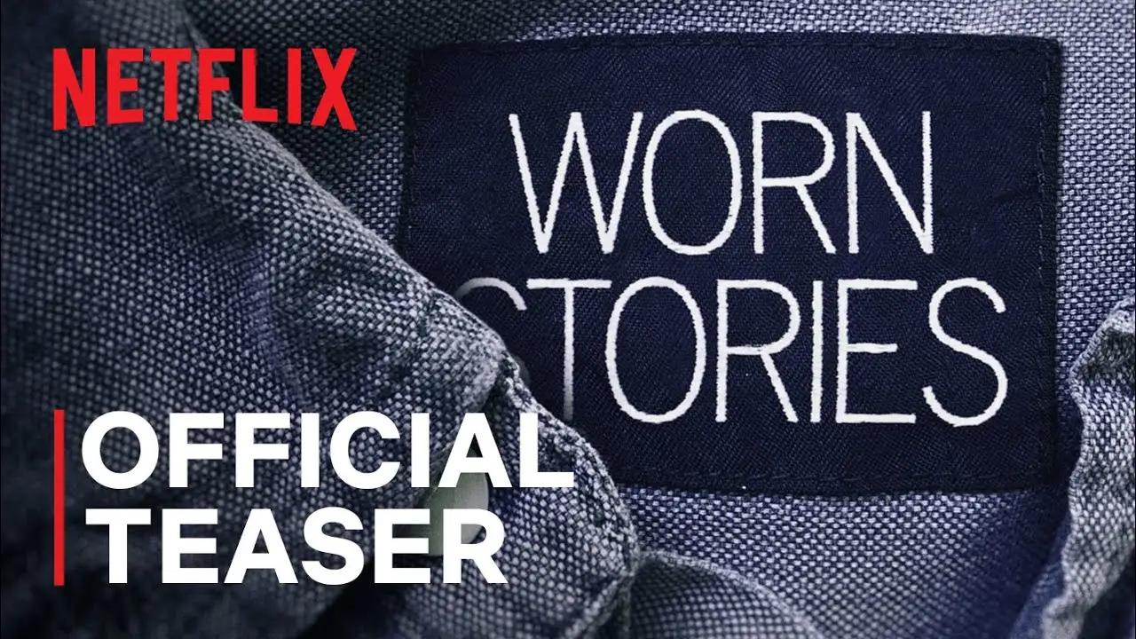Worn Stories — трейлер