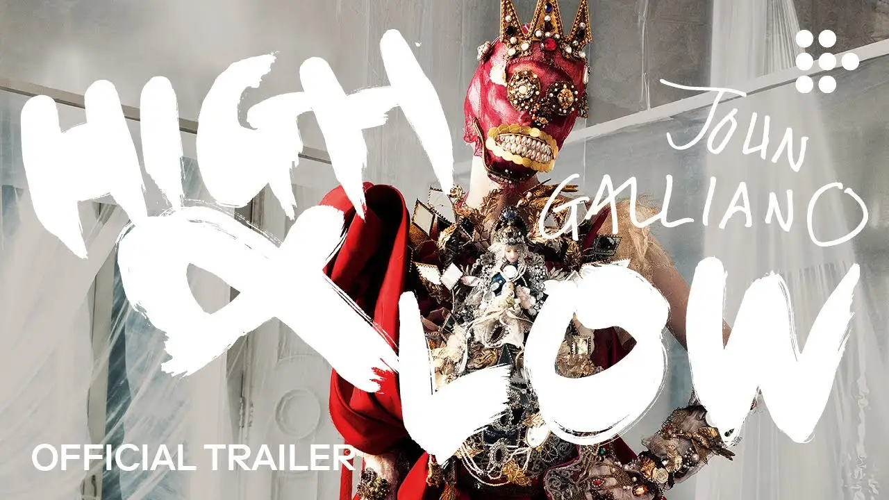 High & Low - John Galliano — trailer