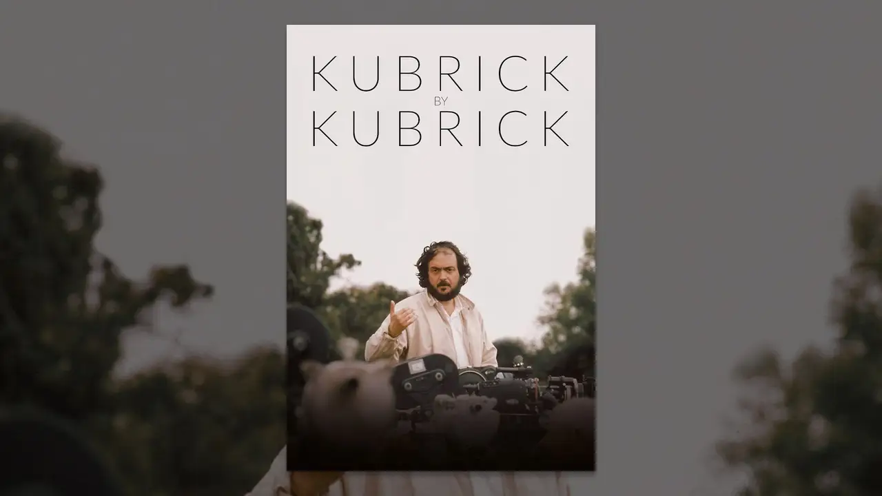 Kubrick by Kubrick — трейлер