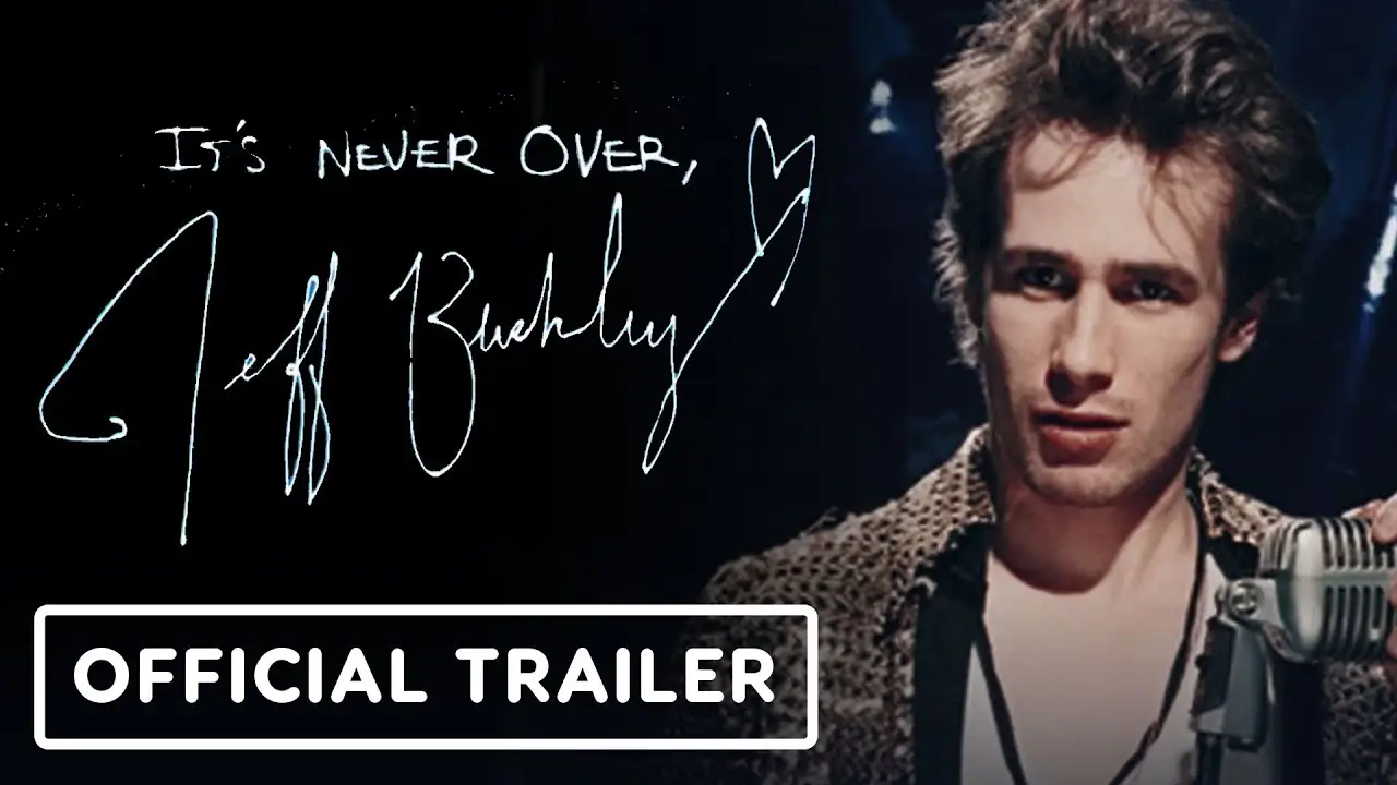 It's Never Over, Jeff Buckley — трейлер