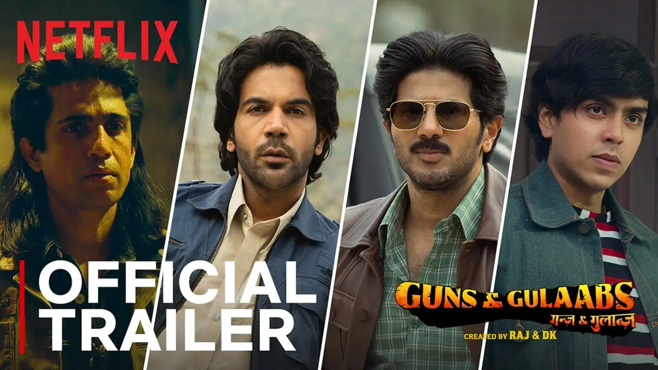Guns & Gulaabs — tráiler