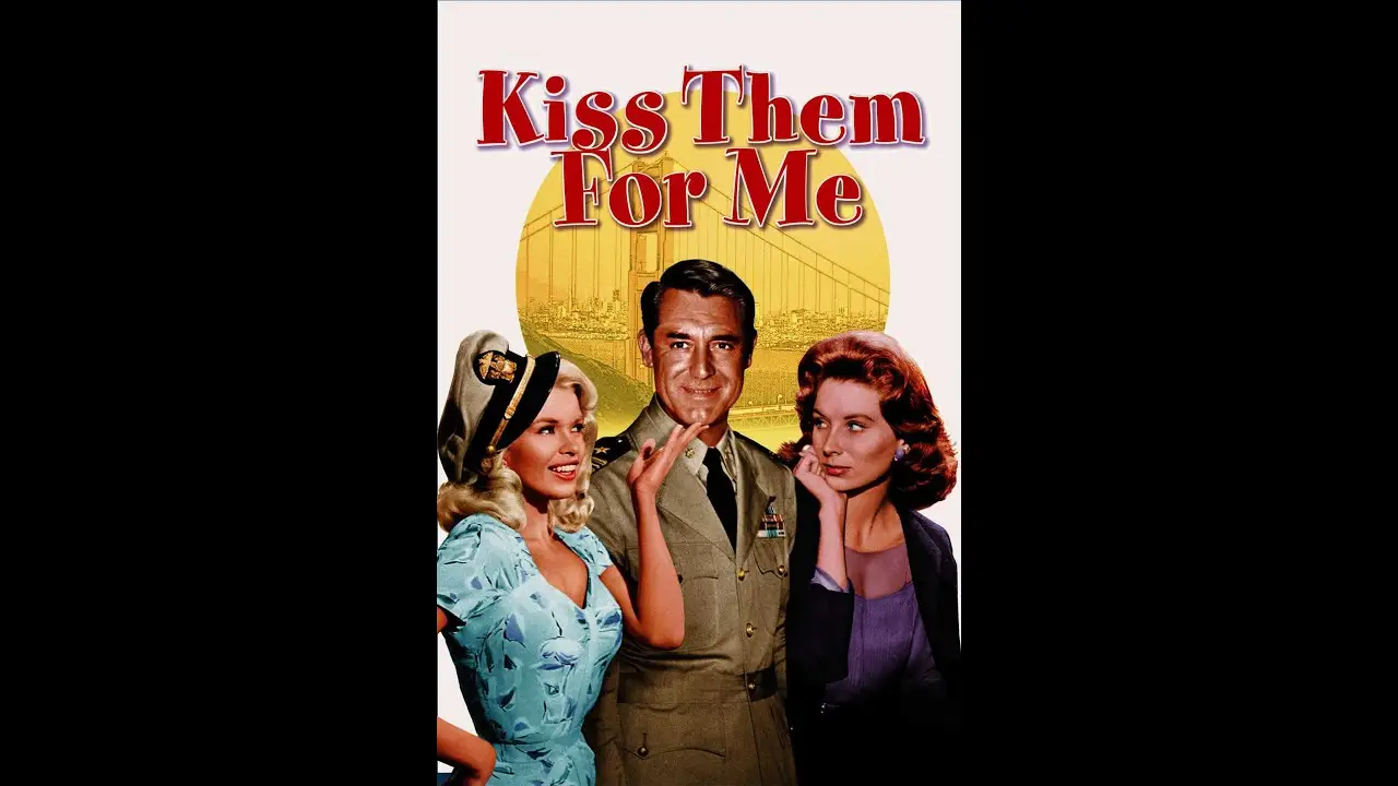 Kiss Them for Me — trailer