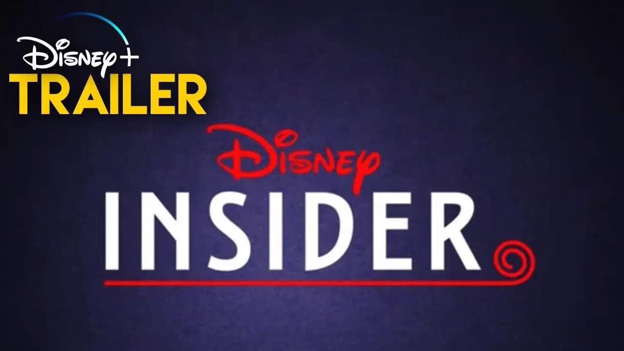 Disney Insider — tráiler