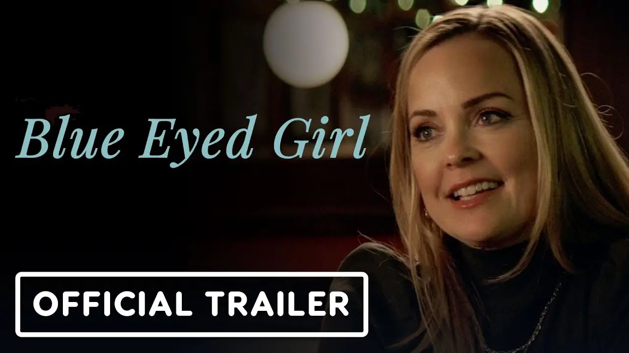 Blue Eyed Girl — trailer