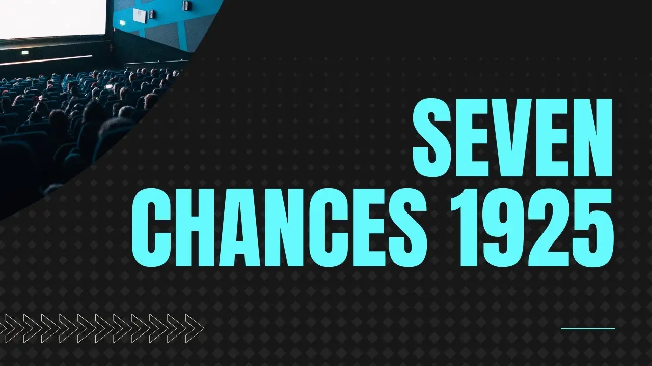 Seven Chances — trailer