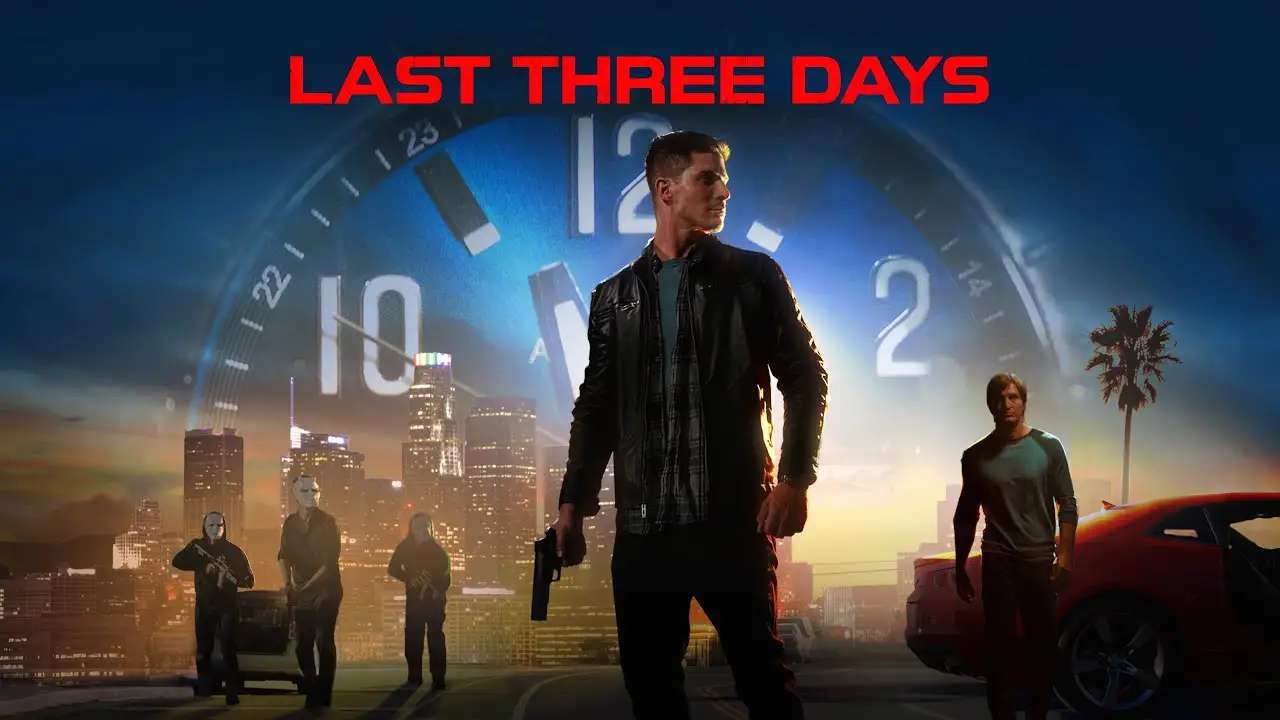Last Three Days — trailer