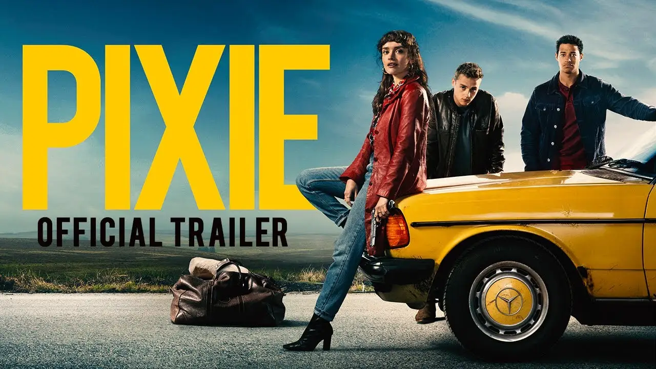 Pixie — trailer
