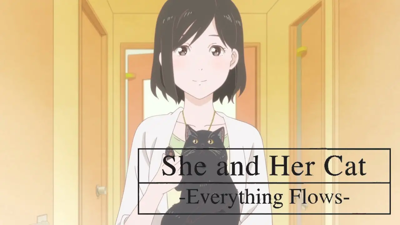 She and Her Cat: Everything Flows — tráiler