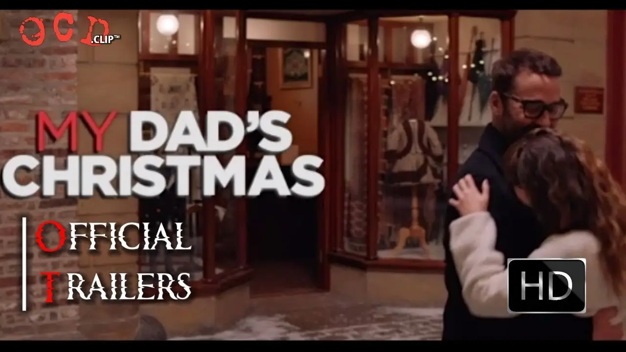 My Dad's Christmas Date — трейлер