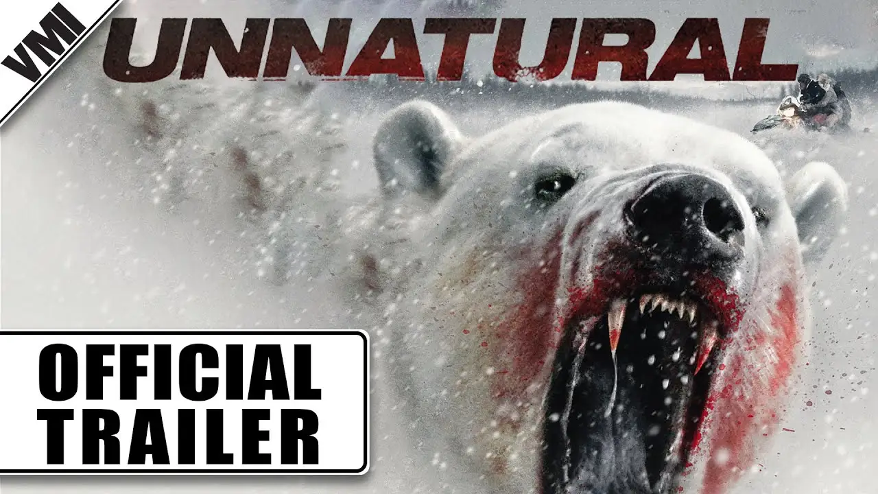 Unnatural — tráiler