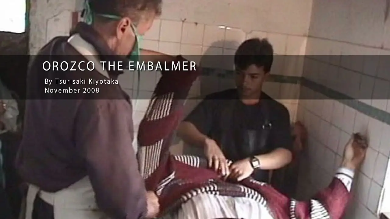 Orozco the Embalmer — trailer