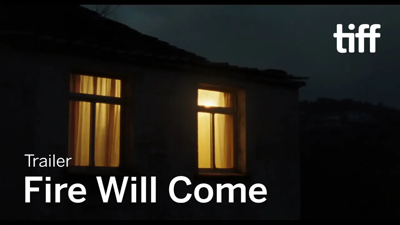 Fire Will Come — trailer