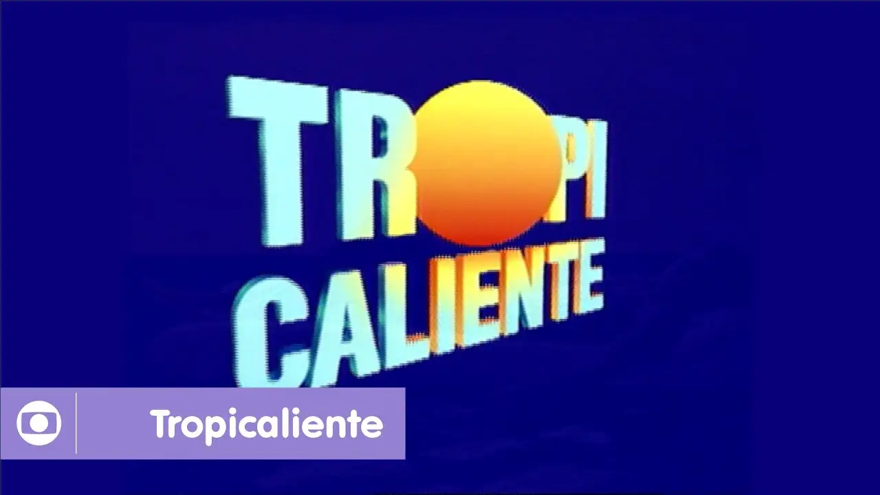 Tropicaliente — tráiler