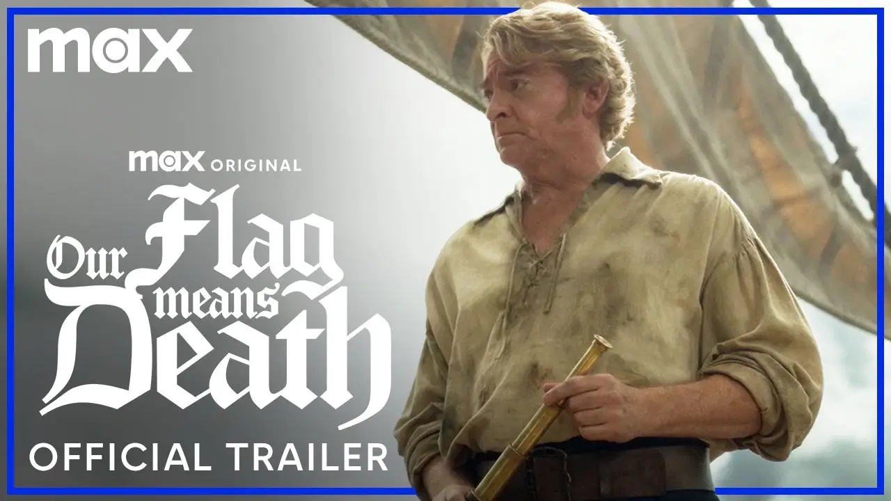 Our Flag Means Death — tráiler