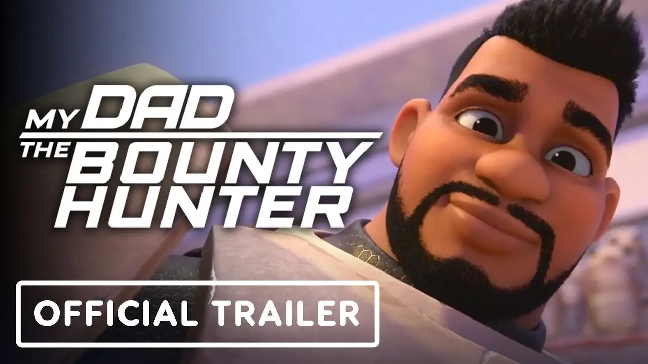 My Dad the Bounty Hunter — trailer