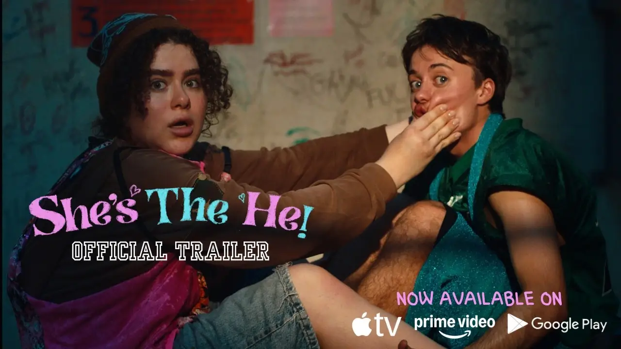 She's the He — трейлер
