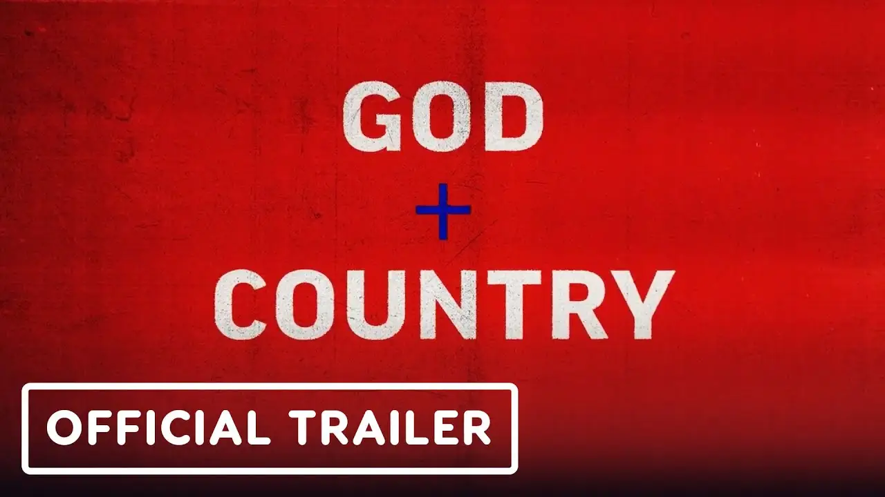 God & Country — tráiler