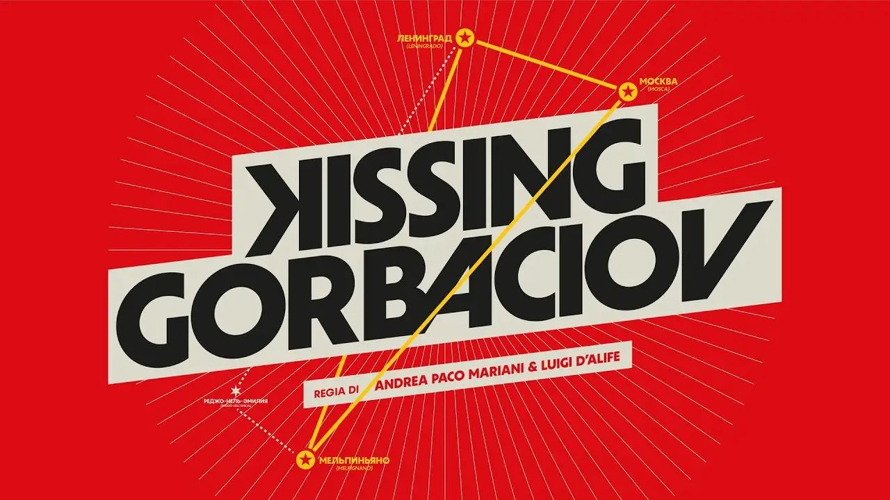 Kissing Gorbaciov — trailer