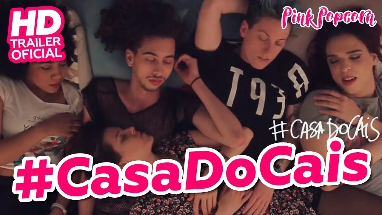 #CasaDoCais — трейлер