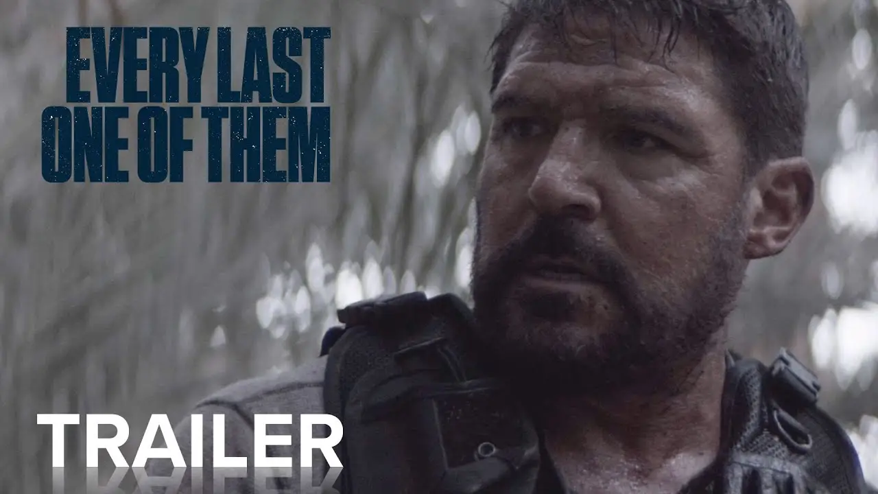 Hasta el último de ellos — tráiler