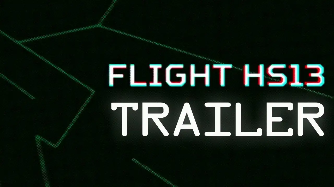 Vlucht HS13 — tráiler