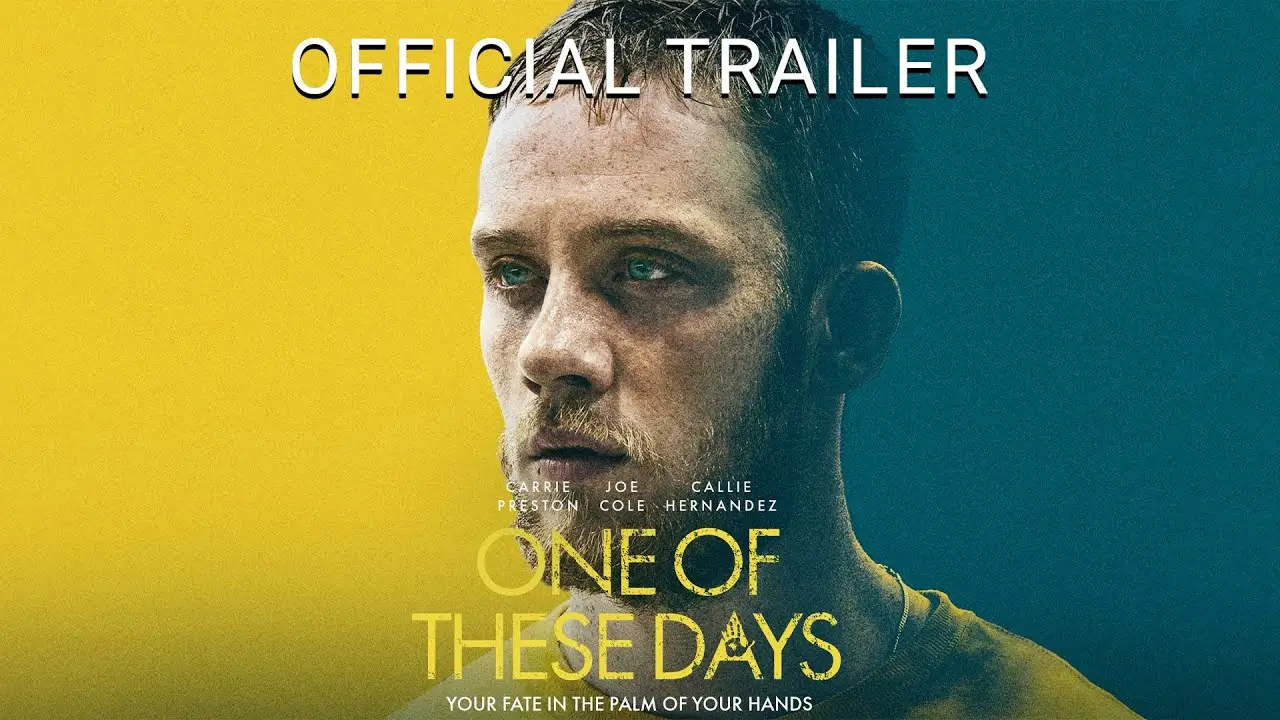 One of these Days — tráiler