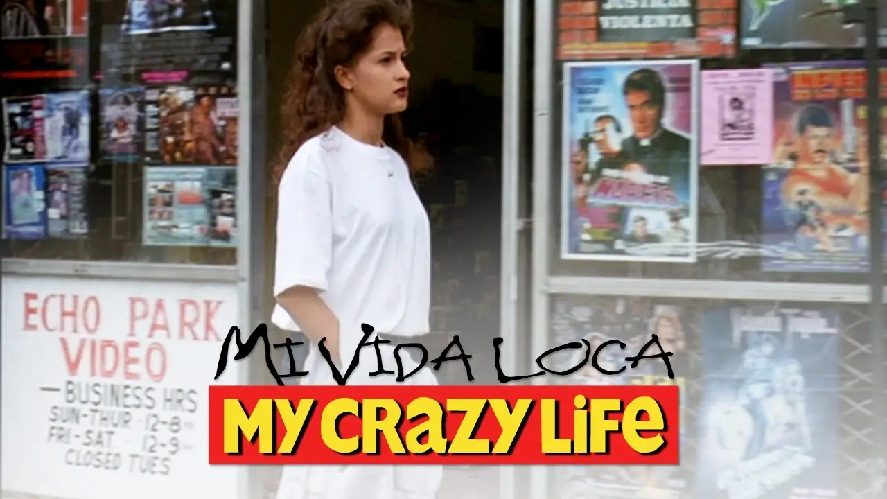 Mi vida loca — tráiler