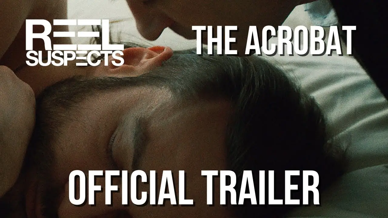 The Acrobat — trailer