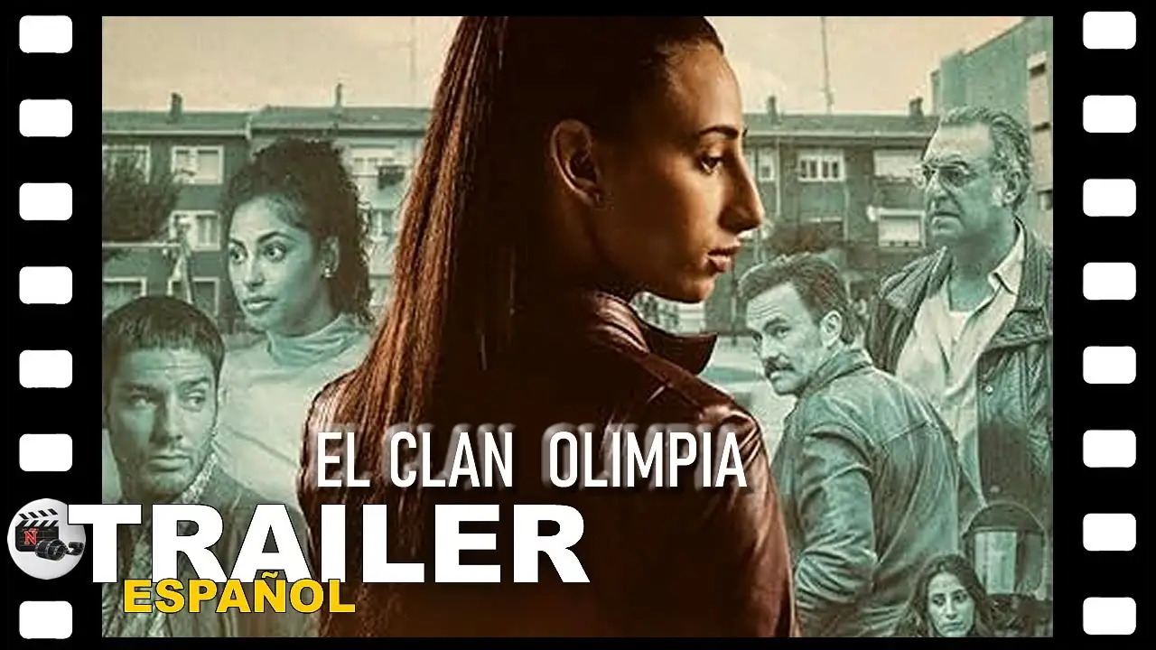 El clan Olimpia — tráiler