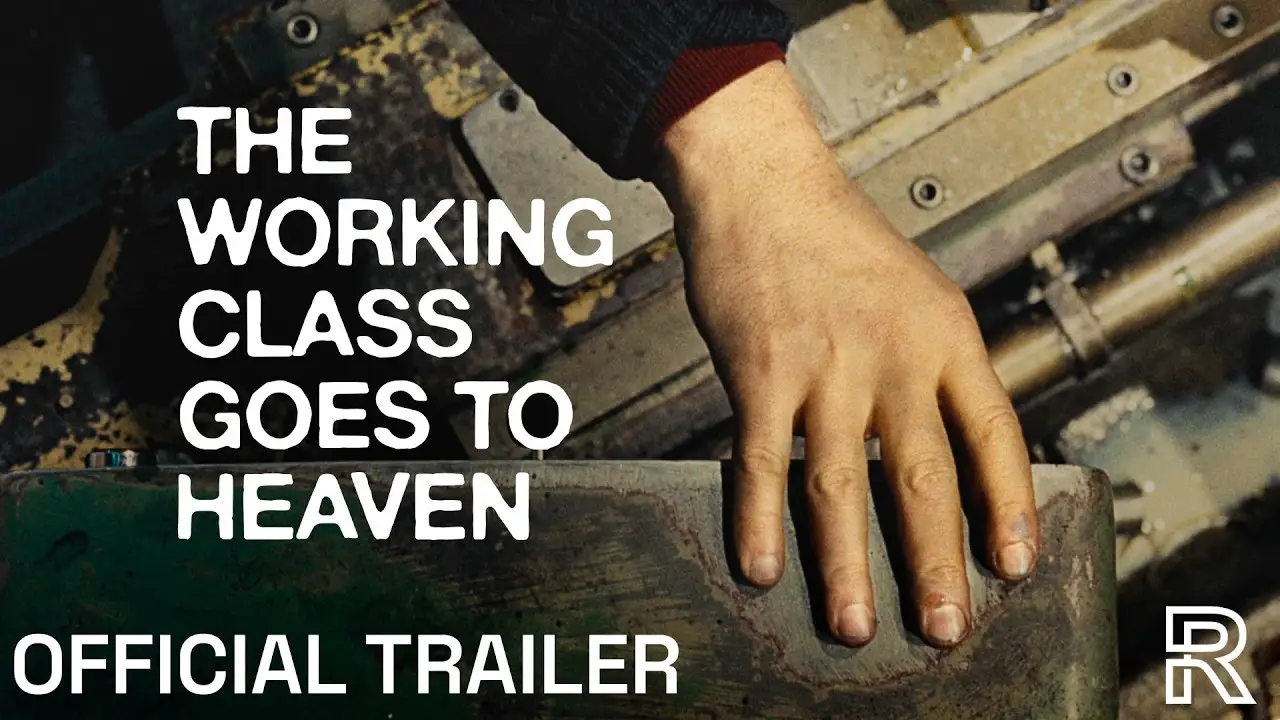 The Working Class Goes to Heaven — trailer