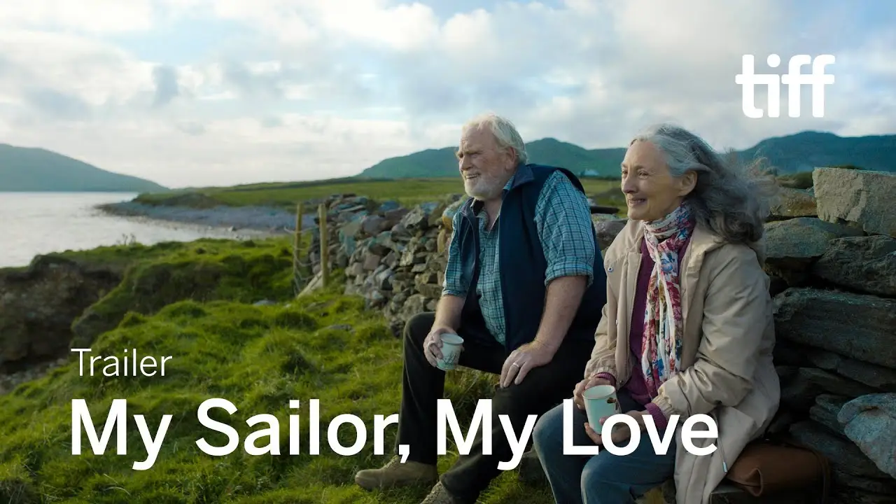 My Sailor, My Love — trailer