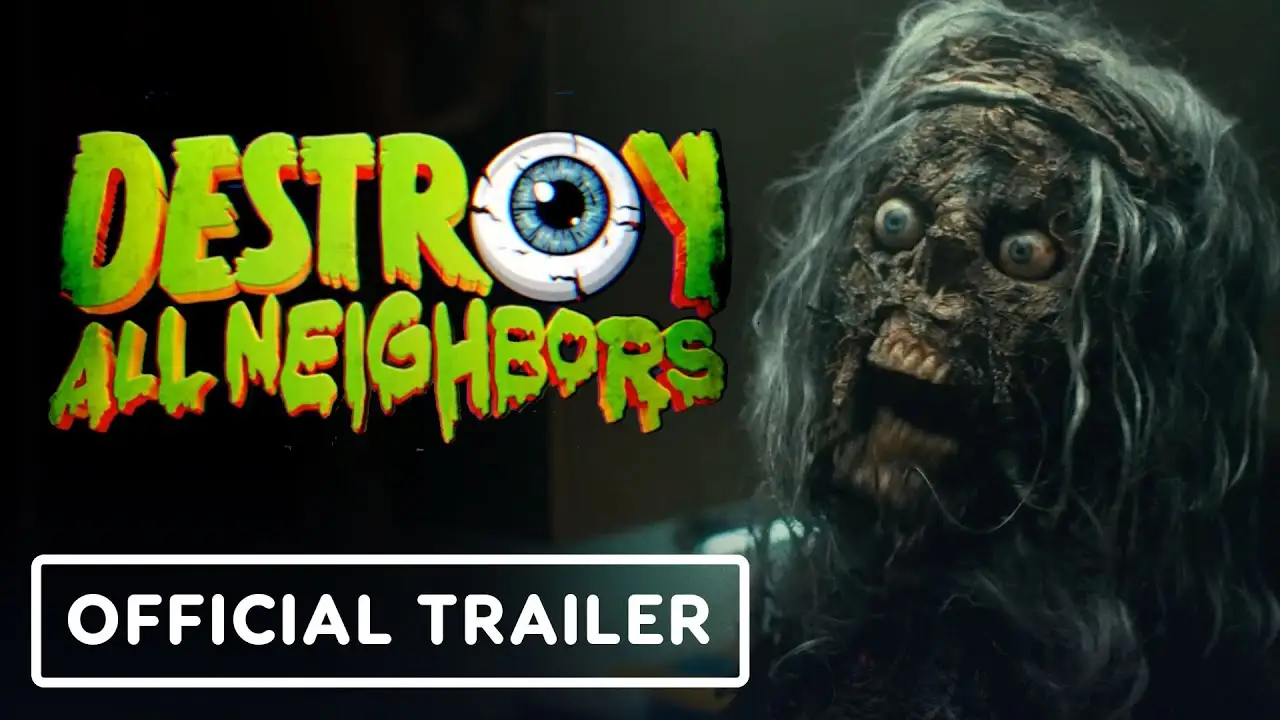 Destroy All Neighbors — трейлер