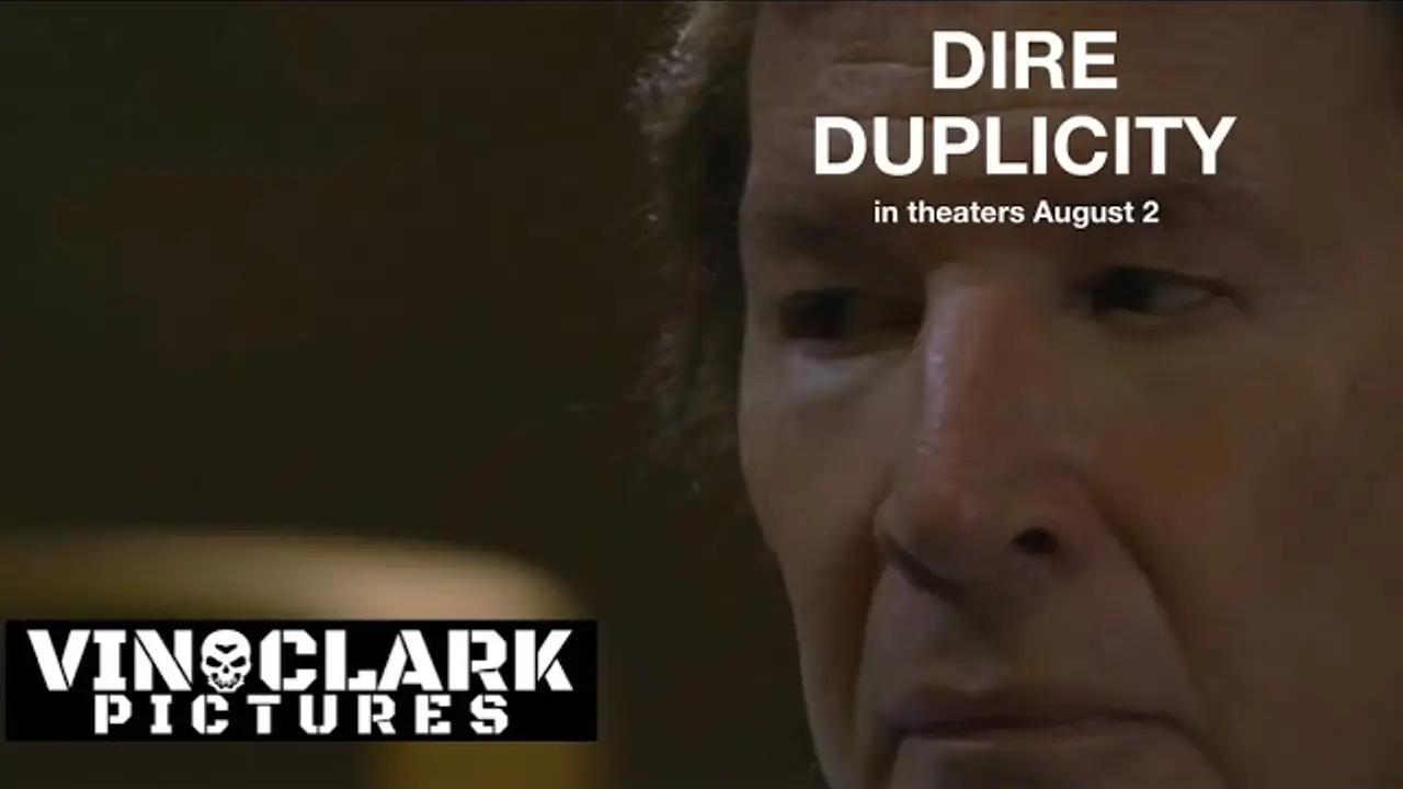 Dire Duplicity — trailer