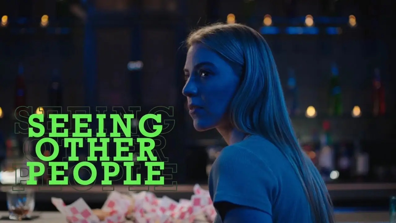 Seeing Other People — трейлер