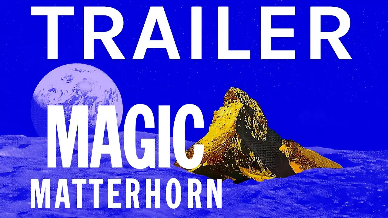 Magic Matterhorn — trailer