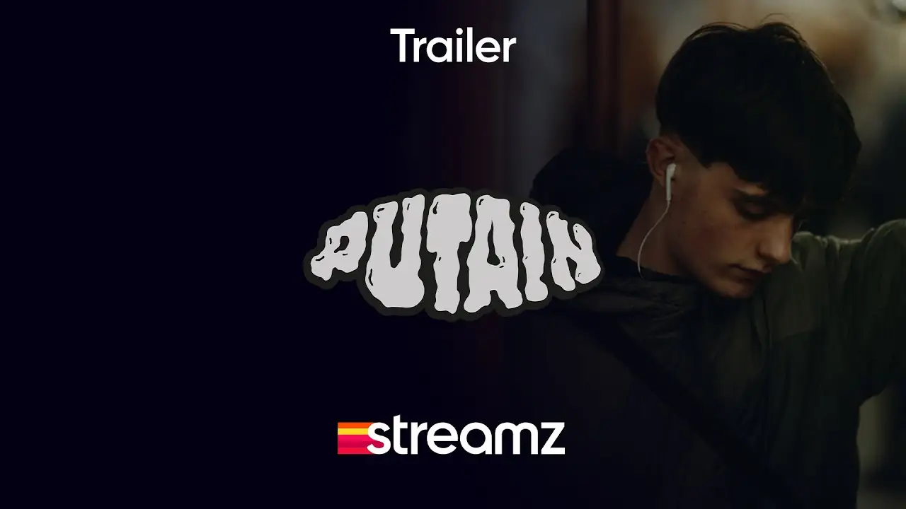 PUTAIN — трейлер