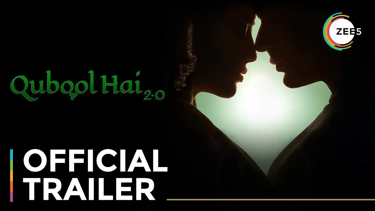 Qubool Hai 2.0 — tráiler