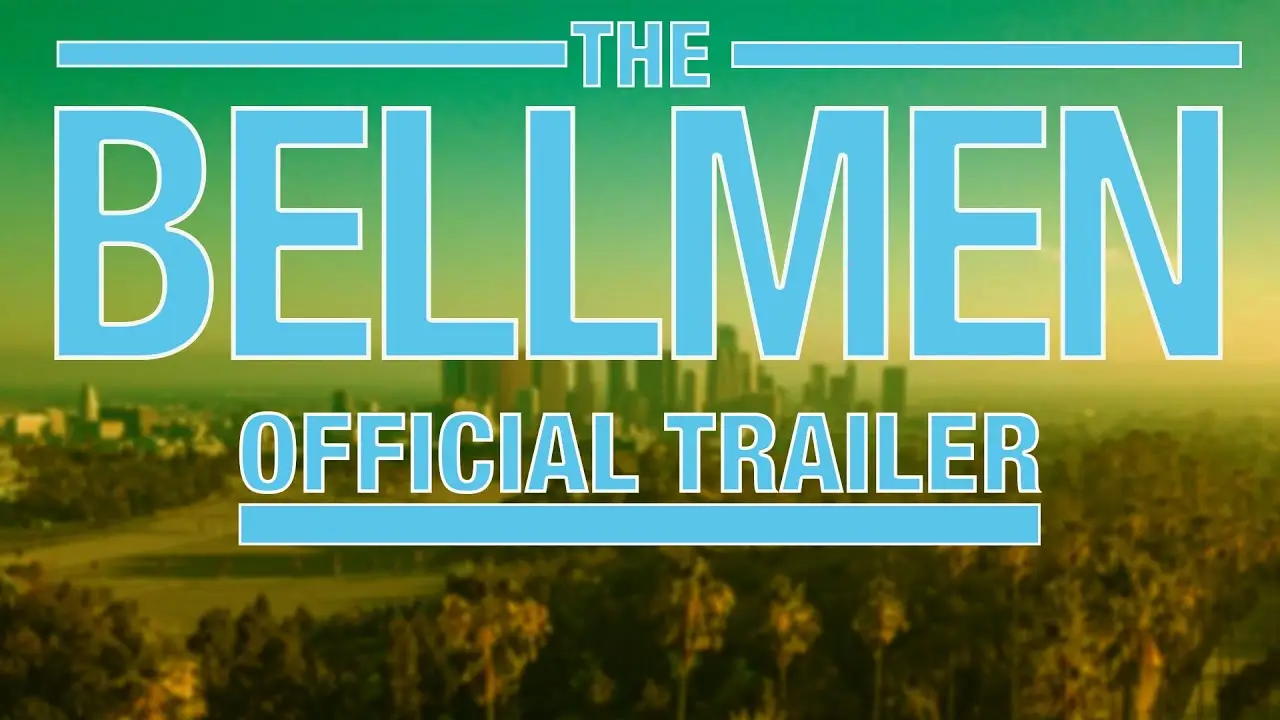 The Bellmen — trailer