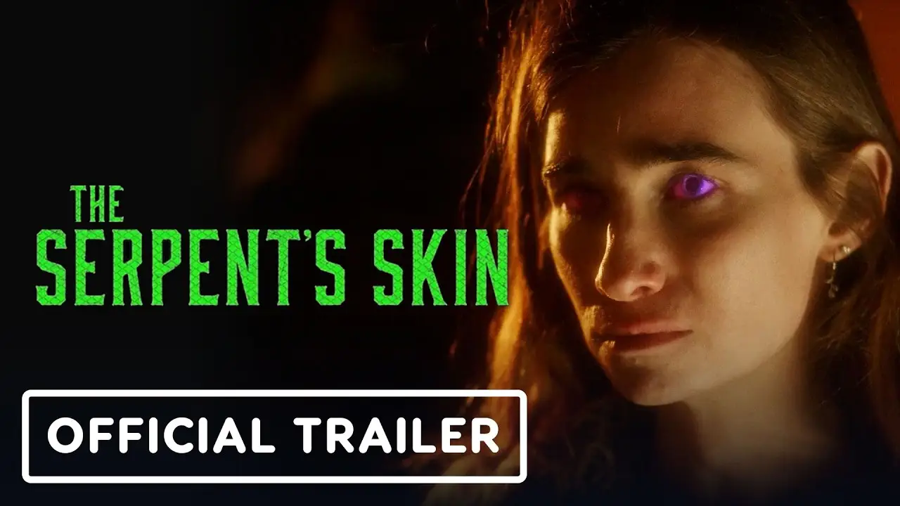 The Serpent's Skin — трейлер