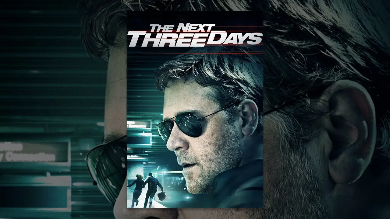 The Next Three Days — tráiler